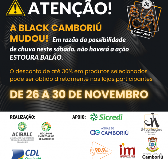 ATENÇÃO: A BLACK CAMBORIÚ mudou! 