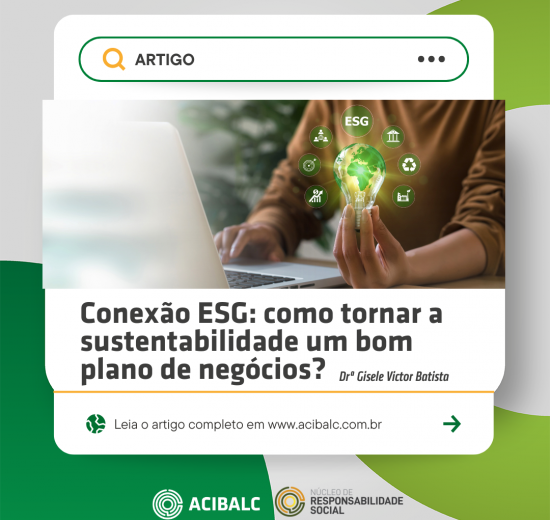 Conexão ESG: como tornar a sustentabilidade um bom plano de negócios?