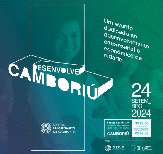 Desenvolve Camboriú: Evento abordará os desafios do desenvolvimento sustentável da cidade