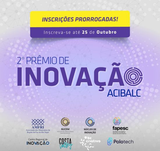 Inscreva-se no 2º Prêmio de Inovação da Acibalc 