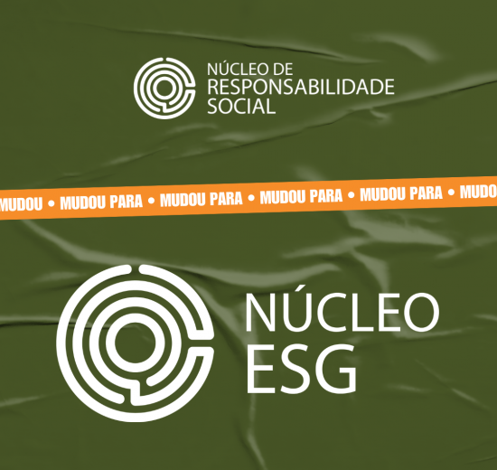 Núcleo de Responsabilidade Social é rebatizado como Núcleo ESG para refletir compromisso ambiental e social