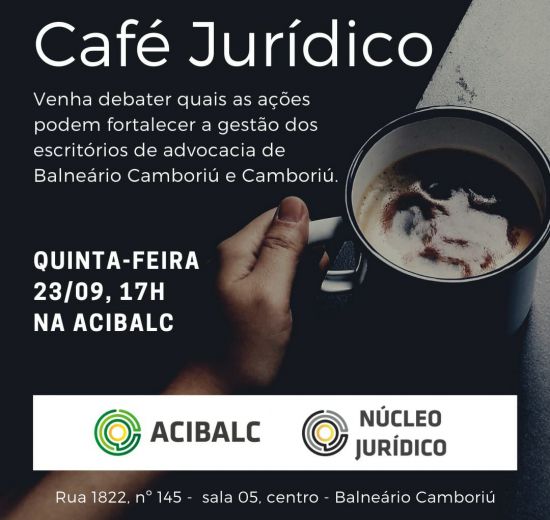 Núcleo Jurídico da Acibalc realiza encontro para debater gestão de escritórios de advocacia